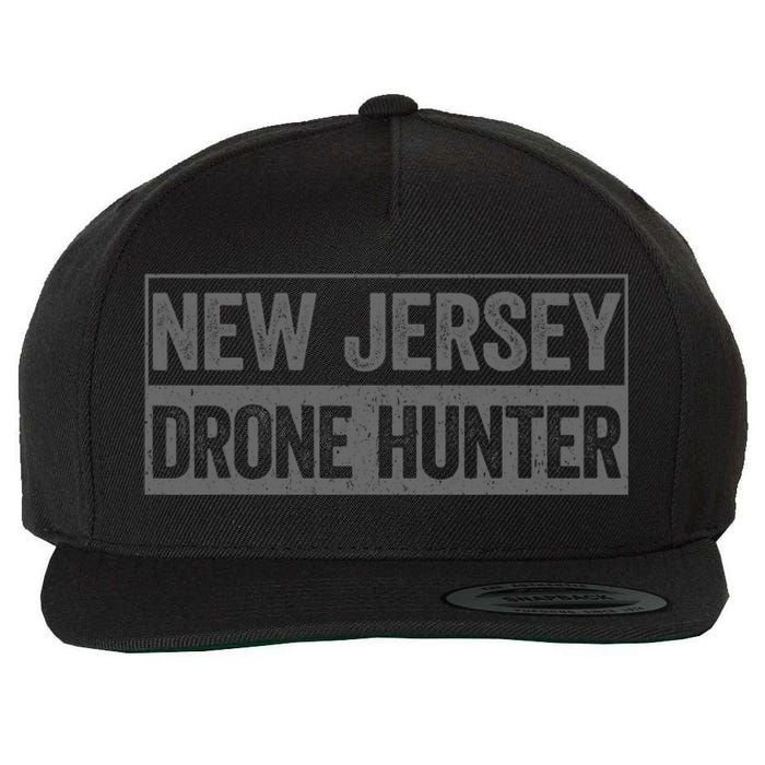 Funny Ufo Drone Humor New Jersey Drone Hunter Wool Snapback Cap