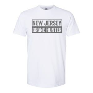 Funny Ufo Drone Humor New Jersey Drone Hunter Softstyle CVC T-Shirt