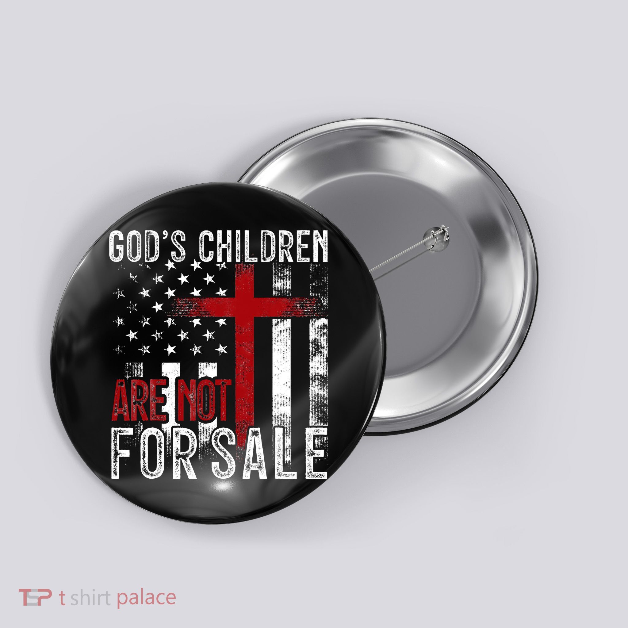 Gods Children Are Not For Sale Funny Political  Button