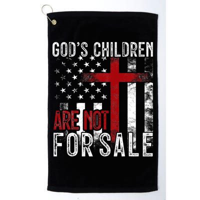 Gods Children Are Not For Sale Funny Political  Golf Towel