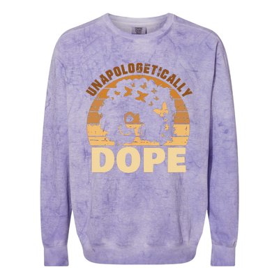 Funny Unapologetically Dope Black History Month African American Gift Colorblast Crewneck Sweatshirt