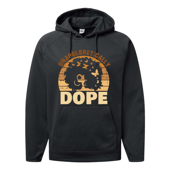 Funny Unapologetically Dope Black History Month African American Gift Performance Fleece Hoodie