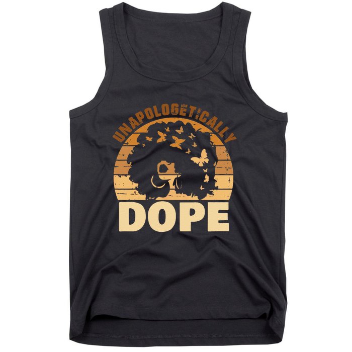 Funny Unapologetically Dope Black History Month African American Gift Tank Top