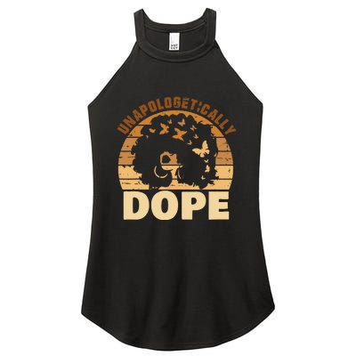 Funny Unapologetically Dope Black History Month African American Gift Women's Perfect Tri Rocker Tank