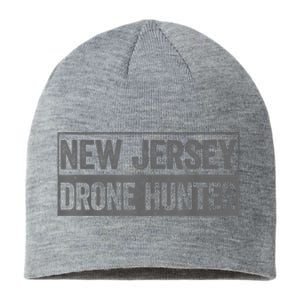 Funny Ufo Drone Humor New Jersey Drone Hunter Sustainable Beanie