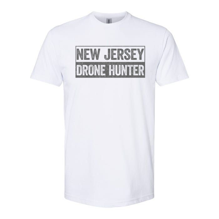 Funny Ufo Drone Humor New Jersey Drone Hunter Softstyle CVC T-Shirt