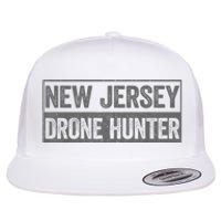 Funny Ufo Drone Humor New Jersey Drone Hunter Flat Bill Trucker Hat