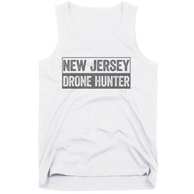 Funny Ufo Drone Humor New Jersey Drone Hunter Tank Top