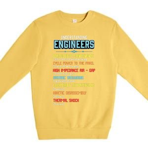 Funny Understanding Engineers And Funny Engineering Premium Crewneck Sweatshirt