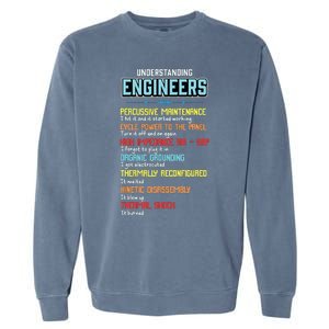 Funny Understanding Engineers And Funny Engineering Garment-Dyed Sweatshirt