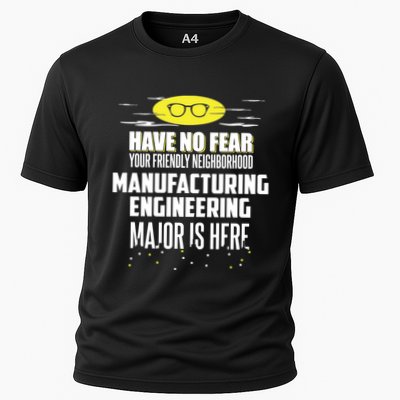 Funny Ufacturing Engineering Major Gift Have No Fear Gift Performance Shirt