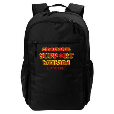 Funny Unique Emotional Support Husband Do Not Pet Emergency Backpack