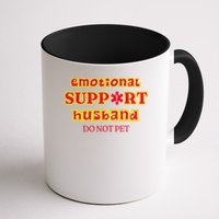 Funny Unique Emotional Support Husband Do Not Pet Emergency Mug