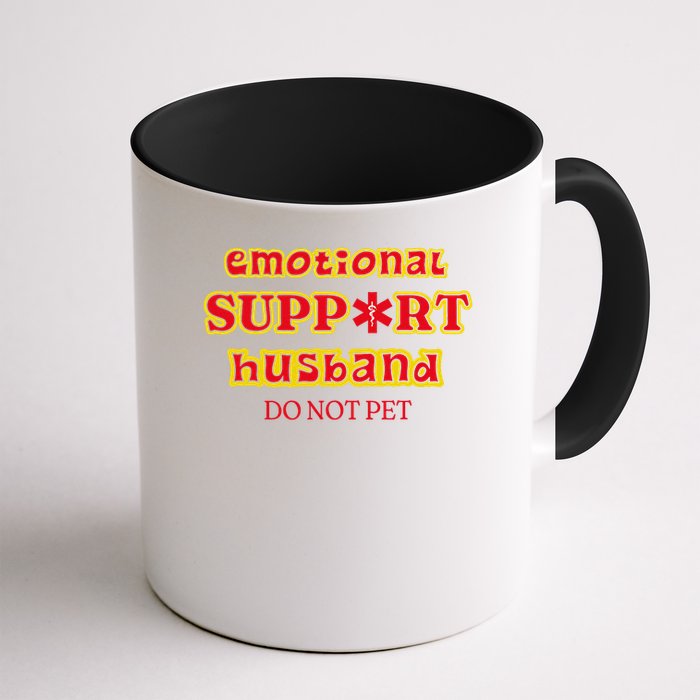 Funny Unique Emotional Support Husband Do Not Pet Emergency Mug