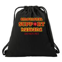 Funny Unique Emotional Support Husband Do Not Pet Emergency Drawstring Bag