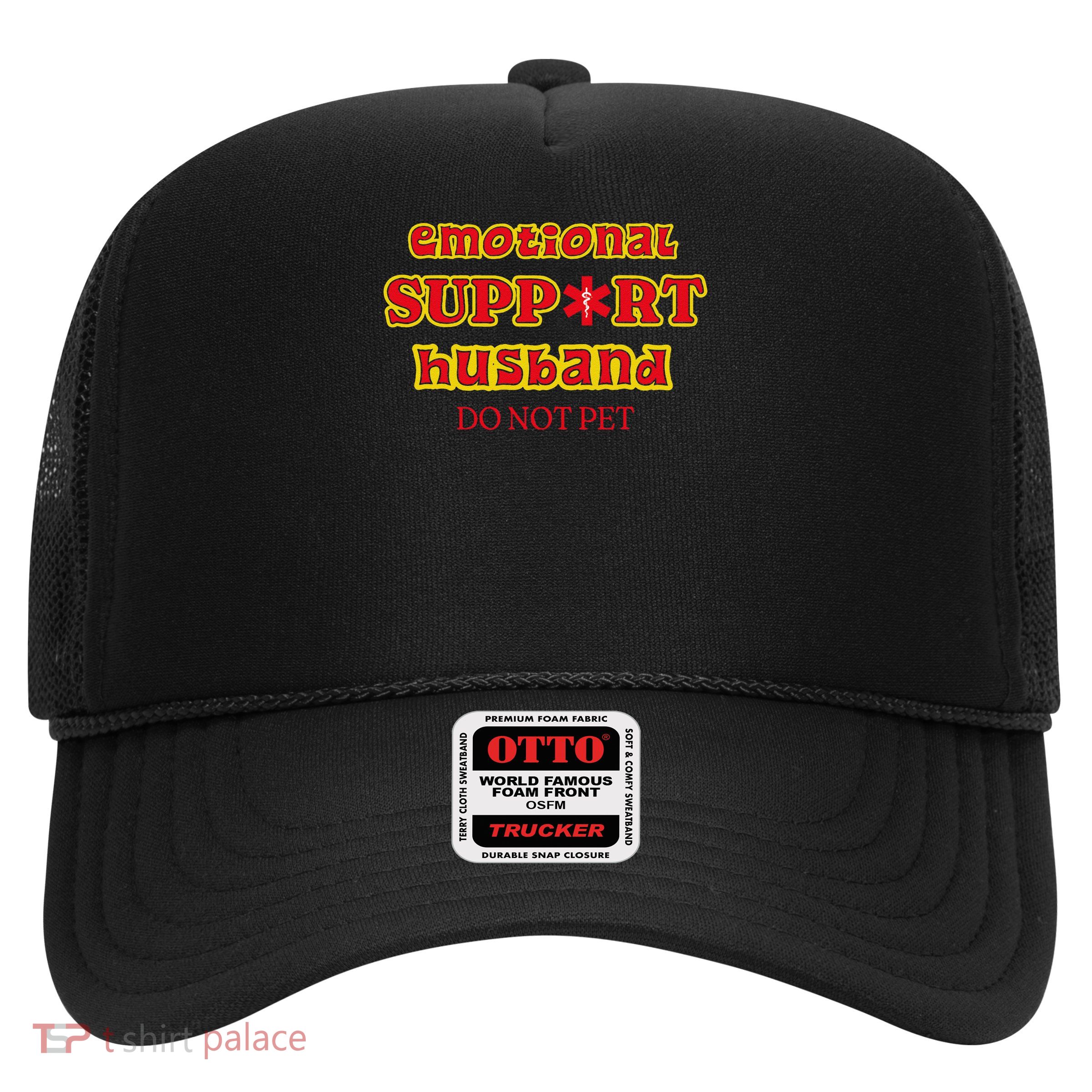 Funny Unique Emotional Support Husband Do Not Pet Emergency Trucker Hat