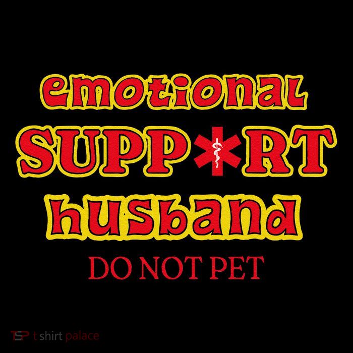 Funny Unique Emotional Support Husband Do Not Pet Emergency Toddler T-Shirt
