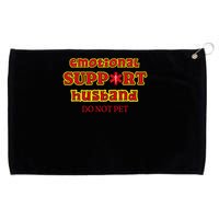 Funny Unique Emotional Support Husband Do Not Pet Emergency Grommeted Golf Towel