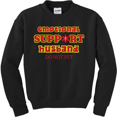 Funny Unique Emotional Support Husband Do Not Pet Emergency Kids Sweatshirt