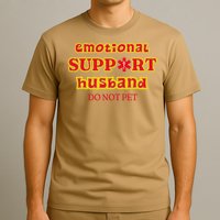 Funny Unique Emotional Support Husband Do Not Pet Emergency T-Shirt