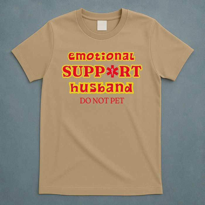 Funny Unique Emotional Support Husband Do Not Pet Emergency T-Shirt