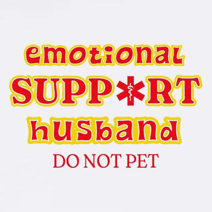 Funny Unique Emotional Support Husband Do Not Pet Emergency Garment-Dyed Sweatshirt