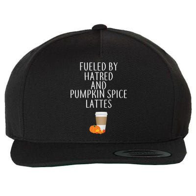 Fueled By Hatred And Pumpkin Spice Lattes Wool Snapback Cap