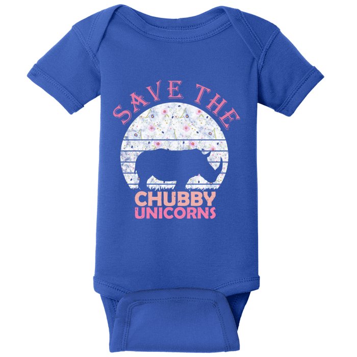 Funny Unicorn Funny Gift For Girls Save The Chubby Unicorns Cool Gift Baby Bodysuit