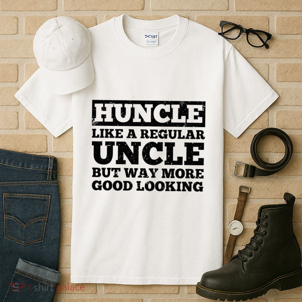 Funny Uncle For Best Uncle Huncle Lovers Uncle Tall T-Shirt