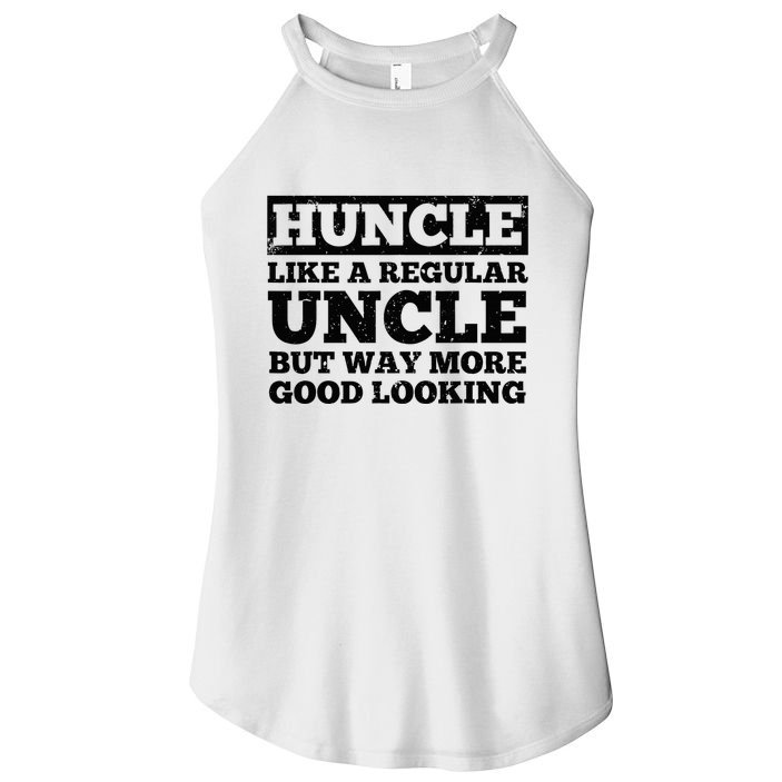 Funny Uncle For Best Uncle Huncle Lovers Uncle Women's Perfect Tri Rocker Tank
