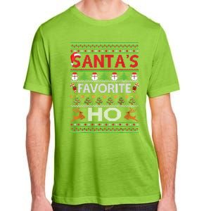 Funny Ugly For Christmas Gift SantaS Favorite Ho Cute Gift Adult ChromaSoft Performance T-Shirt