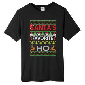 Funny Ugly For Christmas Gift SantaS Favorite Ho Cute Gift Tall Fusion ChromaSoft Performance T-Shirt