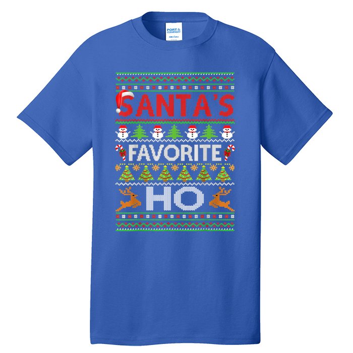 Funny Ugly For Christmas Gift SantaS Favorite Ho Cute Gift Tall T-Shirt