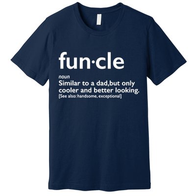 Funcle Uncle Funny Premium T-Shirt