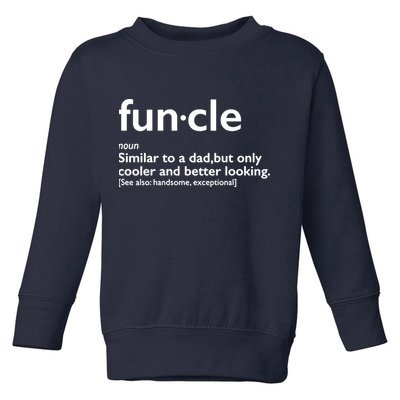 Funcle Uncle Funny Toddler Sweatshirt