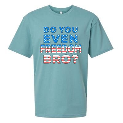 Fourth Usa Flag Funny 4th Of July Do You Even Freedom Bro? Gift Sueded Cloud Jersey T-Shirt