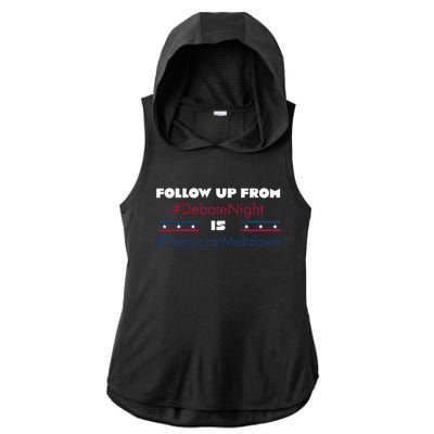 Follow Up From Debate Night Is Democrat Meltdown Ladies PosiCharge Tri-Blend Wicking Draft Hoodie Tank