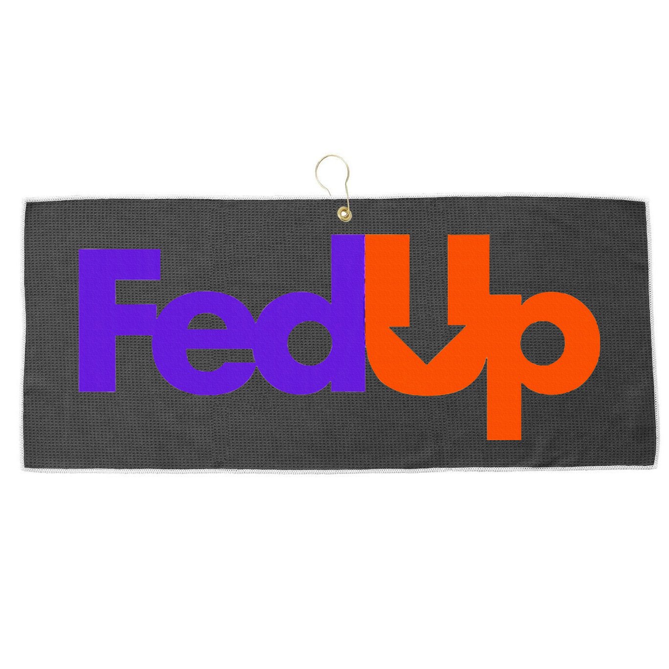 Fed Up Large Microfiber Waffle Golf Towel