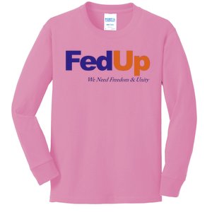 Fed Up Kids Long Sleeve Shirt