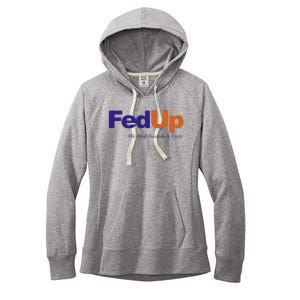 Fed Up Women's Fleece Hoodie