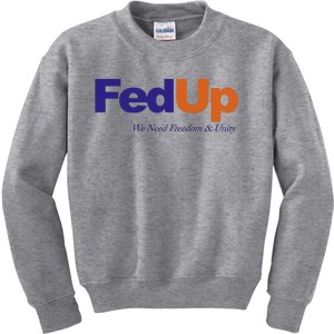 Fed Up Kids Sweatshirt