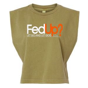 Fed Up Funny Logo Humor Spiritual Christian Garment-Dyed Women's Muscle Tee