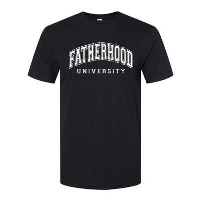 Fatherhood University Funny Gift For Dad Softstyle® CVC T-Shirt