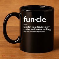 Funcle Uncle Funny 11oz C Handle Ceramic Mug