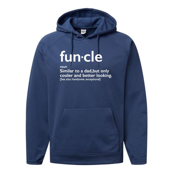 Funcle Uncle Funny Performance Fleece Hoodie