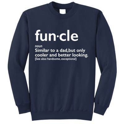 Funcle Uncle Funny Sweatshirt