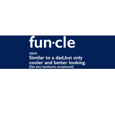 Funcle Uncle Funny Bumper Sticker