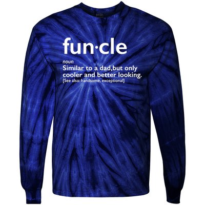 Funcle Uncle Funny Tie-Dye Long Sleeve Shirt