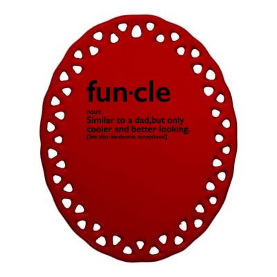 Funcle Uncle Funny Ceramic Oval Ornament