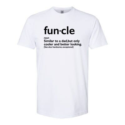 Funcle Uncle Funny Softstyle CVC T-Shirt